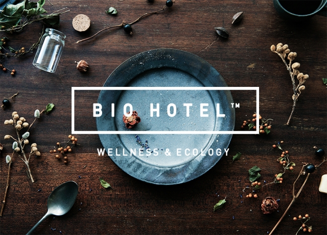 ロフトで「BIO HOTEL MARKET」期間限定開催！キーワードはサステナブル